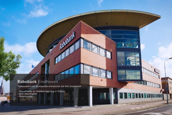 Rabobank Eindhoven // Ombouwen van bestaande armaturen tot led-armaturen / Visualisatie en lichtberekening met Dialux / LED downlights / Sfeercreatie Rabobank Eindhoven